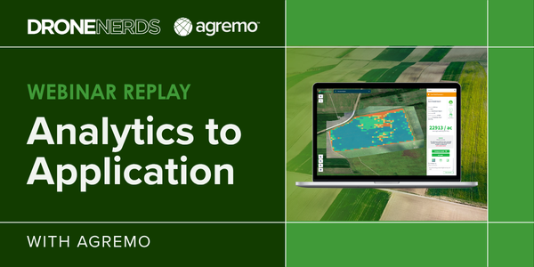 Drone Nerds and Agremo webinar replay titled Analytics to Application with Agremo.